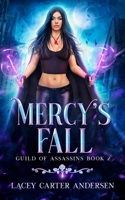 Mercy's Fall: An Enemies to Lovers Reverse Harem Romance B09NGXSVBP Book Cover