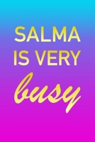 Salma: I'm Very Busy 2 Year Weekly Planner with Note Pages (24 Months) Pink Blue Gold Custom Letter S Personalized Cover 2020 - 2022 Week Planning Monthly Appointment Calendar Schedule Plan Each Day,  1708043616 Book Cover