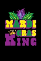 Mardi Gras King: Mardi Gras Notebook | Cool Carnival Shrove Tuesday Journal New Orleans Festival Mini Notepad (6"X9") 1661630367 Book Cover