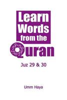 Learn Words from the Quran: Juz 29 & 30 1797061143 Book Cover