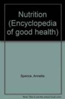 Nutrition (Encyclopedia of Good Health) 0816016704 Book Cover