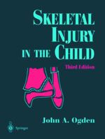 Skeletal Injury in the Child 0262150549 Book Cover