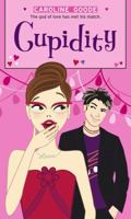 Cupidity (Simon Romantic Comedies) 0689872283 Book Cover