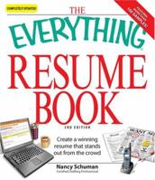 Everything Resume Book: Create a winning resume that stands out from the crowd (Everything Series) 1598696378 Book Cover
