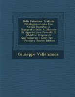 Della Falcadina: Trattato Patologico-clinico Con Cenni Statistici E Topografia Delle R. Miniere Di Agordo Loro Prodotti E Malattie Proprie Di Que'minerarj : Libri Tre ... 129436443X Book Cover