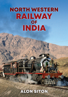 North Western Railway of India 1398114456 Book Cover
