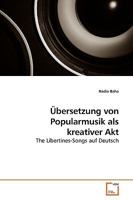 Übersetzung von Popularmusik als kreativer Akt: The Libertines-Songs auf Deutsch 363918677X Book Cover