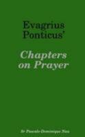 Evagrius Ponticus' Chapters on Prayer 1291038523 Book Cover
