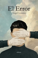 El error (Spanish Edition) B0H9JD9Y6K Book Cover