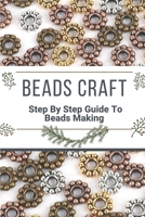 Beads Craft: Step By Step Guide To Beads Making: Beaded Bags Tutorial null Book Cover