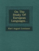 On the Study of European Languages... 1249618649 Book Cover