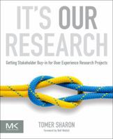 It's Our Research 0123851300 Book Cover