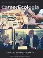 CareerEcologia Workbook 1525544926 Book Cover