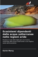 Ecosistemi dipendenti dalle acque sotterranee nelle regioni aride (Italian Edition) 6208573734 Book Cover