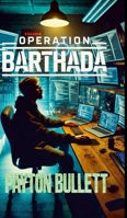 Operation Barthada 1300899190 Book Cover