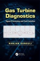 Gas Turbine Diagnostics: Signal Processing and Fault Isolation 113807442X Book Cover