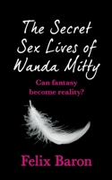 The Secret Sex Lives of Wanda Mitty 0007553366 Book Cover