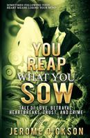 You Reap What You Sow 1717391095 Book Cover