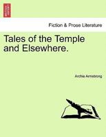 Tales of the Temple and Elsewhere. 1241170541 Book Cover