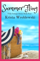Summer Fling: Folly Cottage Series Book Four B0931QRM8M Book Cover