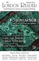 #cyberpunkNOW and the Dystopian Moment: The London Reader, Volume One 1989633005 Book Cover