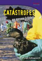 Catastrofes Que Marcaron La Historia 1515729281 Book Cover