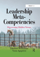 Leadership Meta-Competencies: Discovering Hidden Virtues 0367670097 Book Cover