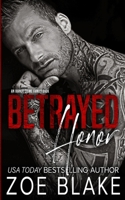 Betrayed Honor: A Dark Mafia Arranged Marriage Romance (Ivanov Crime Family) B08YHZX6XK Book Cover