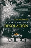 La Ceremonia de la Desolacion 1547275472 Book Cover