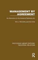 Management by Agreement: An Alternative to the Industrial Relations ACT 1032816341 Book Cover