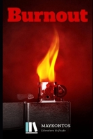Burnout B0851MGW6P Book Cover