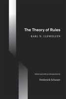 The Theory of Rules 0226487954 Book Cover