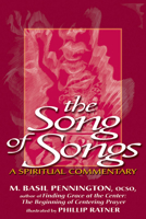 The Song of Songs: A Spiritual Commentary 1594732353 Book Cover