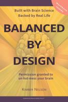 Balanced by Design: Permission granted to un-hot-mess your brain B0FQQDHR1M Book Cover
