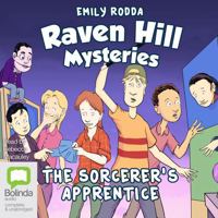 The Sorcerer's Apprentice (Raven Hill Mysteries) 1740936981 Book Cover