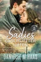 Sadies GESCHUTZTER HAFEN (Frauenhaus Safe Haven) (German Edition) B0DYYPNS8H Book Cover