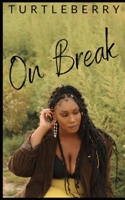 On Break B0BC8J3Y61 Book Cover