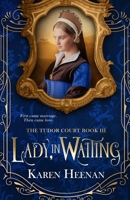 Lady, in Waiting 1957081058 Book Cover