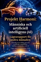 Projekt Harmoni: Människa och artificiell intelligens (AI) (Swedish Edition) B0HN9L8DWT Book Cover