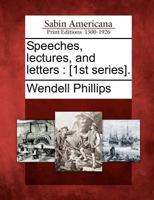 Speeches, lectures, and letters Volume 1 127577038X Book Cover