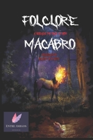 Folclore Macabro: A Verdade por Trás do Mito B09PHH9K16 Book Cover