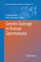 Genetic Damage in Human Spermatozoa 1461477824 Book Cover