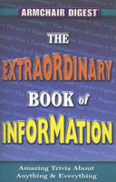 Armchair Digest: The Extraordinary Book of Information 141275299X Book Cover