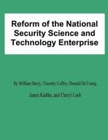 Reform of the National Security Science and Technology Enterprise 1478198192 Book Cover