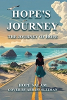 Hope's Journey: The Journey of Hope B0F57L164X Book Cover