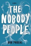 The Nobody People 1524798975 Book Cover