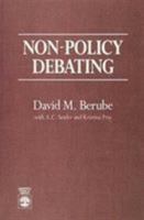 Non-Policy Debating 0819193488 Book Cover