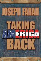 Taking America Back: A Radical Plan to Revive Freedom, Morality, and Justice 0785263926 Book Cover