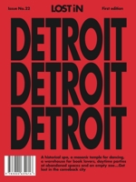 LOST iN Detroit (LOST iN City Guides) 3000639616 Book Cover