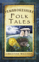 Pembrokeshire Folk Tales 0752465651 Book Cover